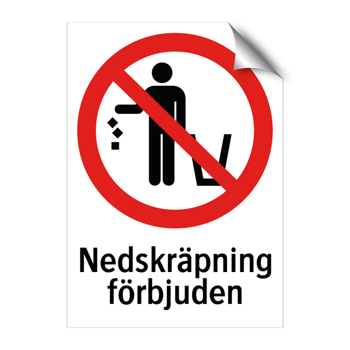 Nedskräpning förbjuden & Nedskräpning förbjuden